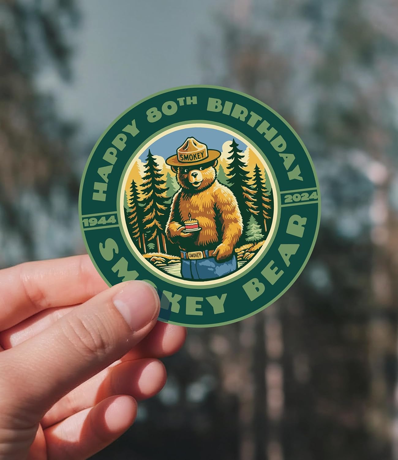 OFFICIALLY LICENSED Smokey Bear Vintage Happy 80th Birthday Smokey Premium Indoor/Outdoor Sticker