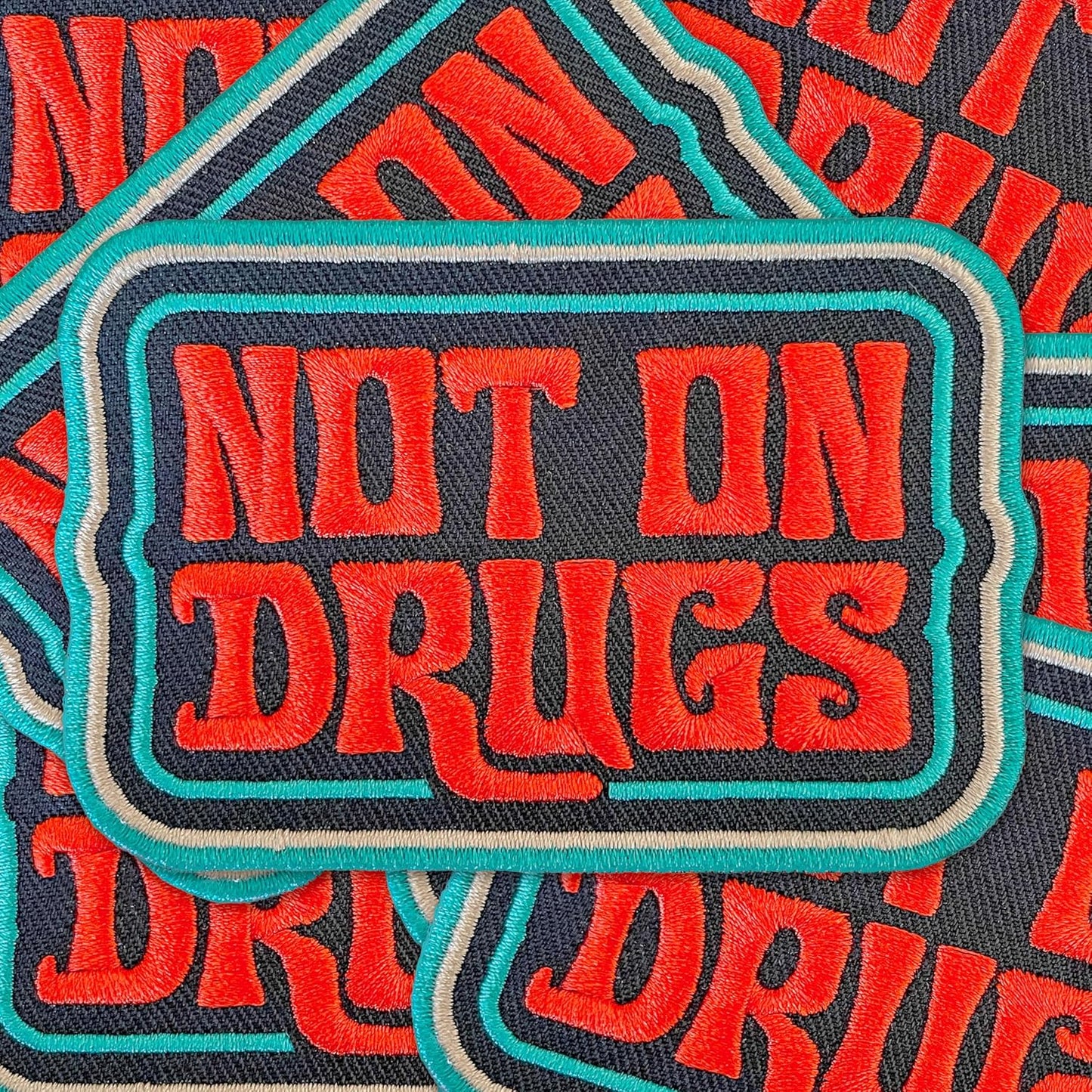 Not On Drugs Funny Embroidered Patch - Iron-On Patch For Trucker Hats & More 3.75" x 2.5"